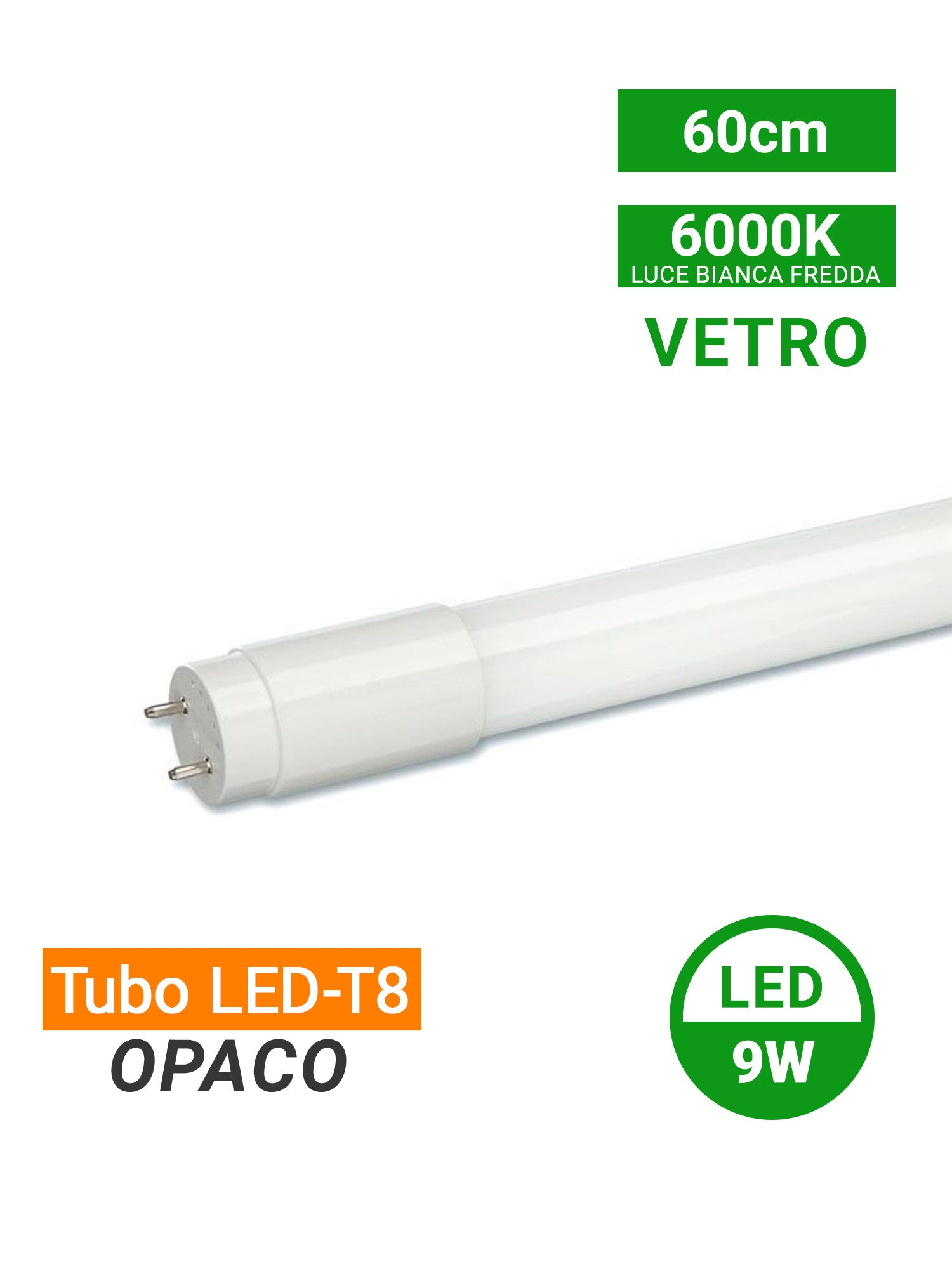 Tubo LED T8 in vetro opaco 60cm 9W 6000K 6000K